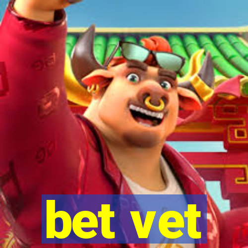 bet vet